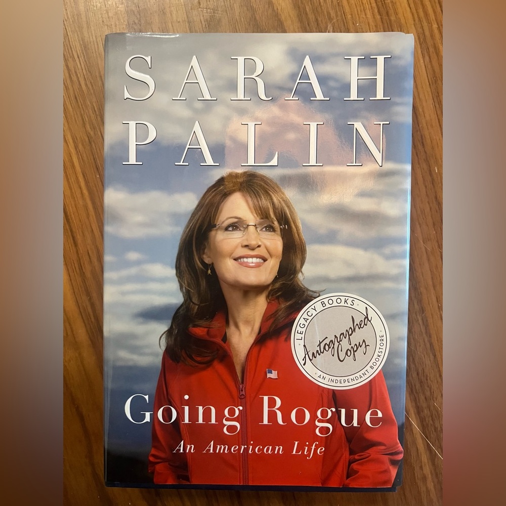 Going Rogue Hardcover Book signed